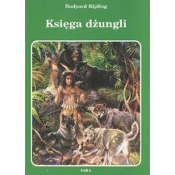 Księga dżungli. Rudyard Kipling. Sara